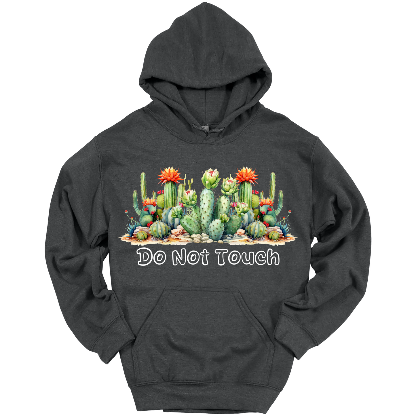 Do Not Touch – Sassy Cactus Hoodie