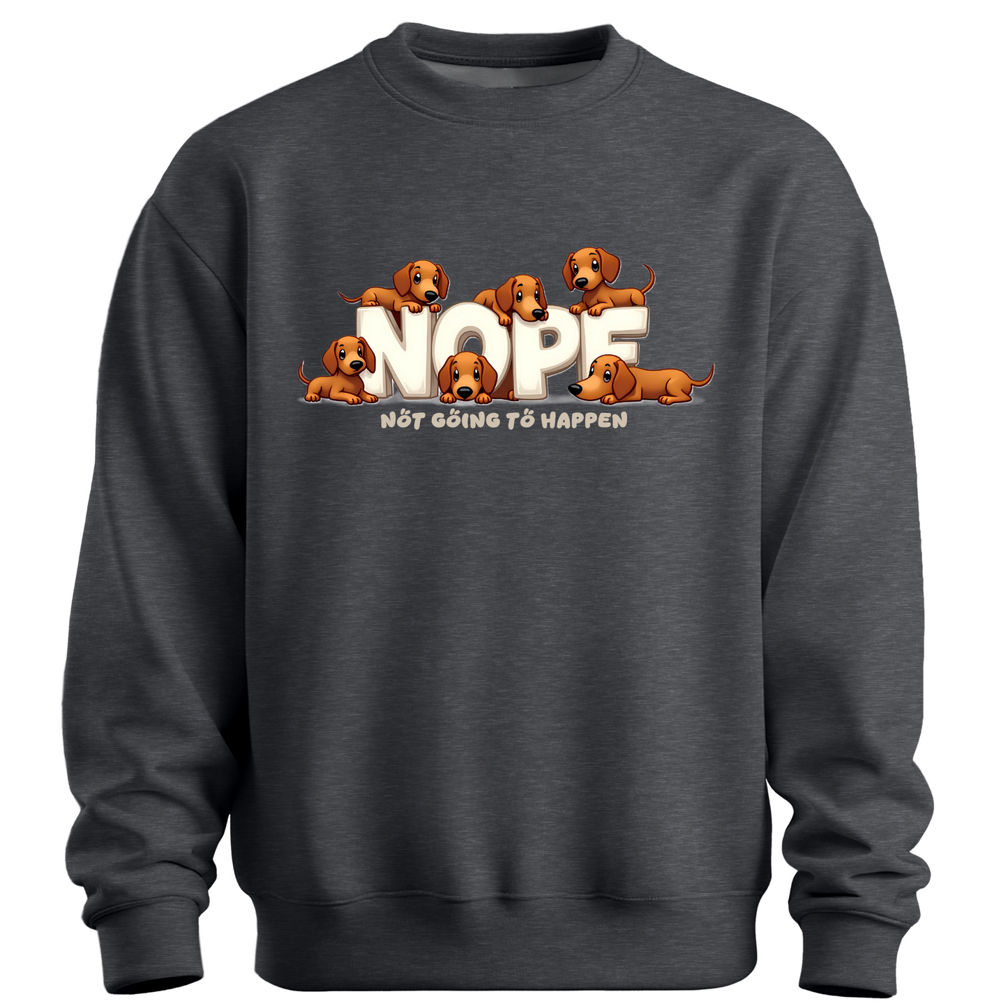 Dachshund NOPE Sweatshirt