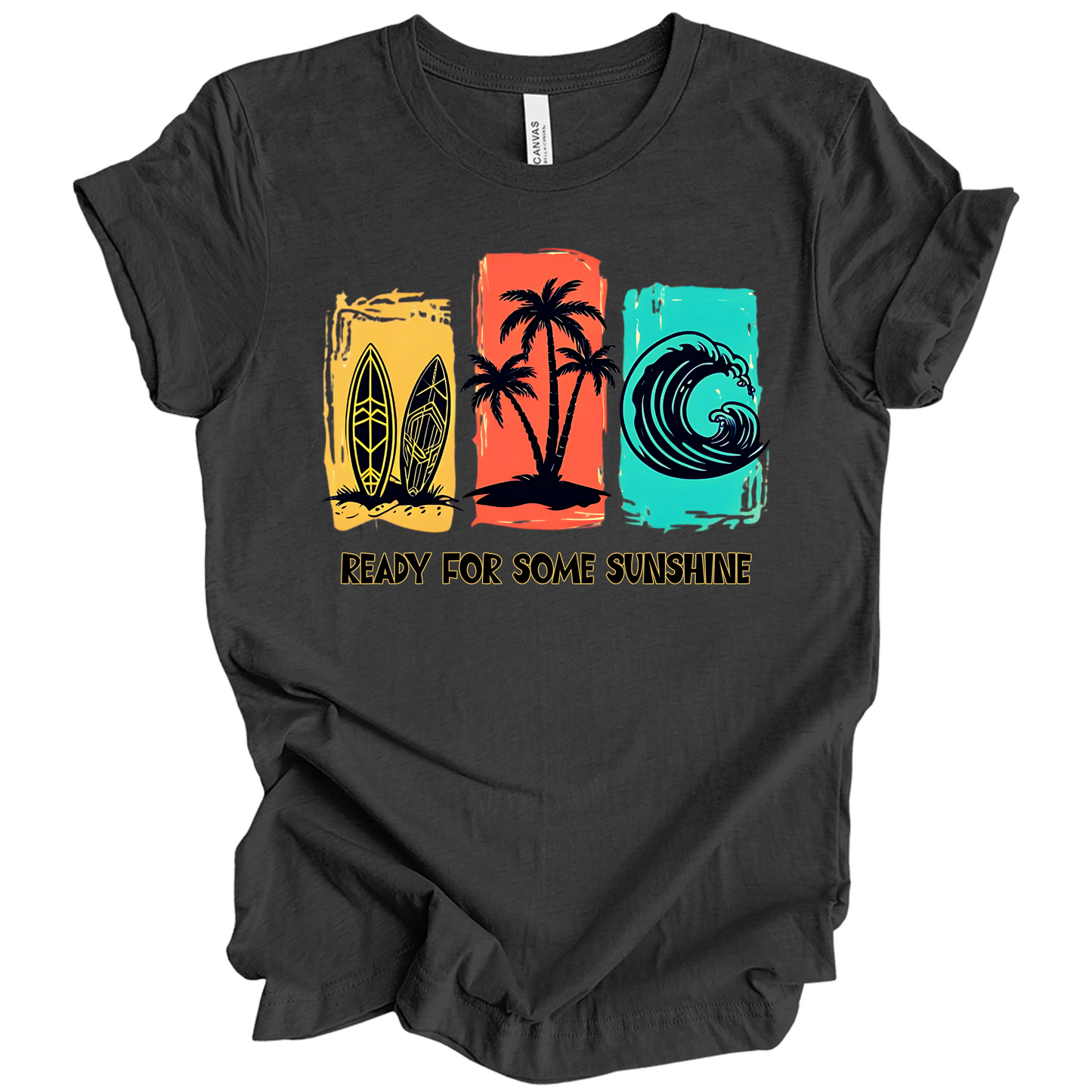 Ready For Some Sunshine – Summer Vibes Tee