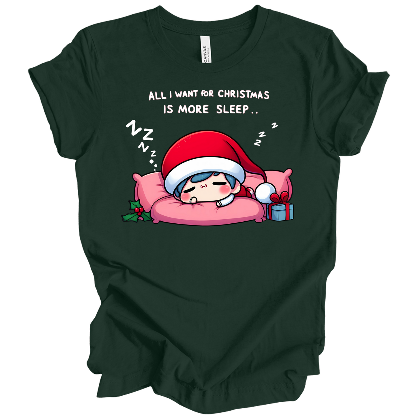 All I Want for Christmas is More Sleep Tee