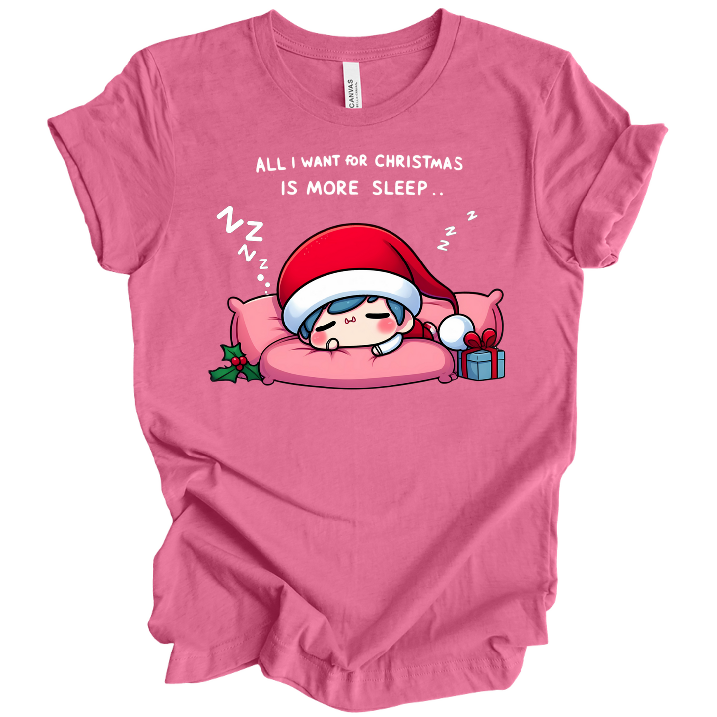 All I Want for Christmas is More Sleep Tee