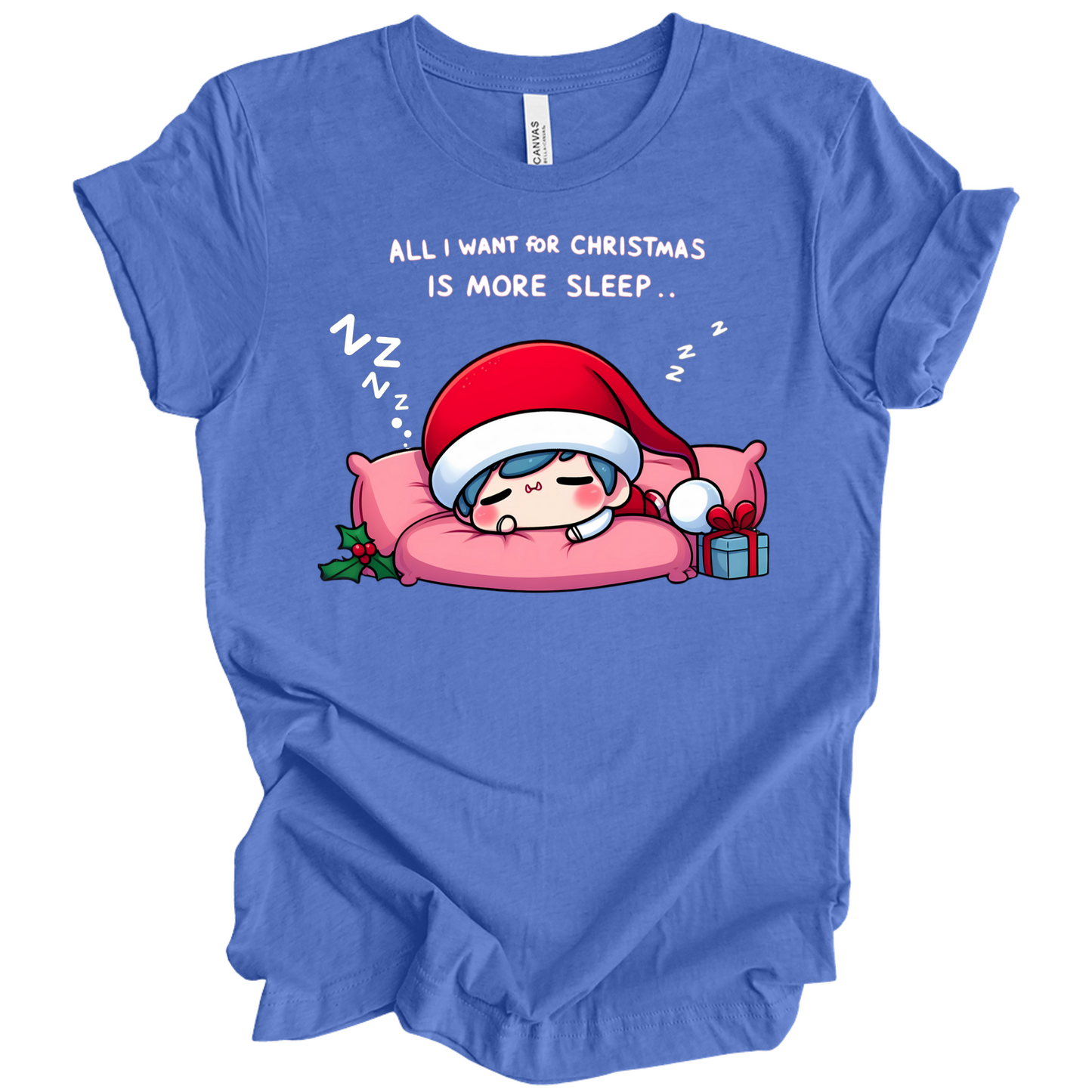 All I Want for Christmas is More Sleep Tee