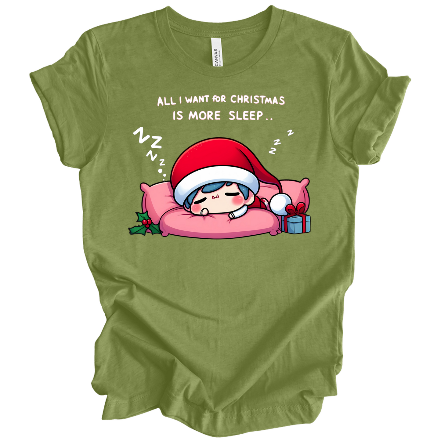 All I Want for Christmas is More Sleep Tee