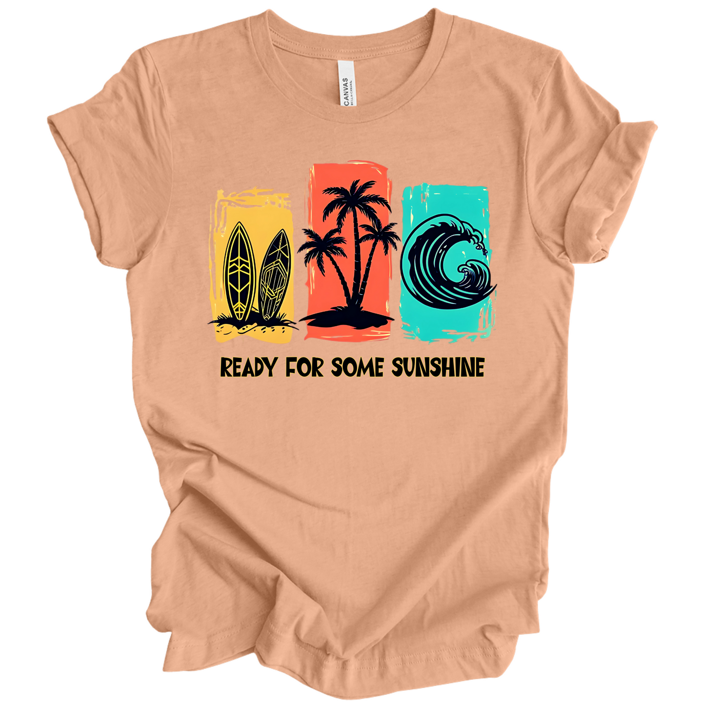 Ready For Some Sunshine – Summer Vibes Tee