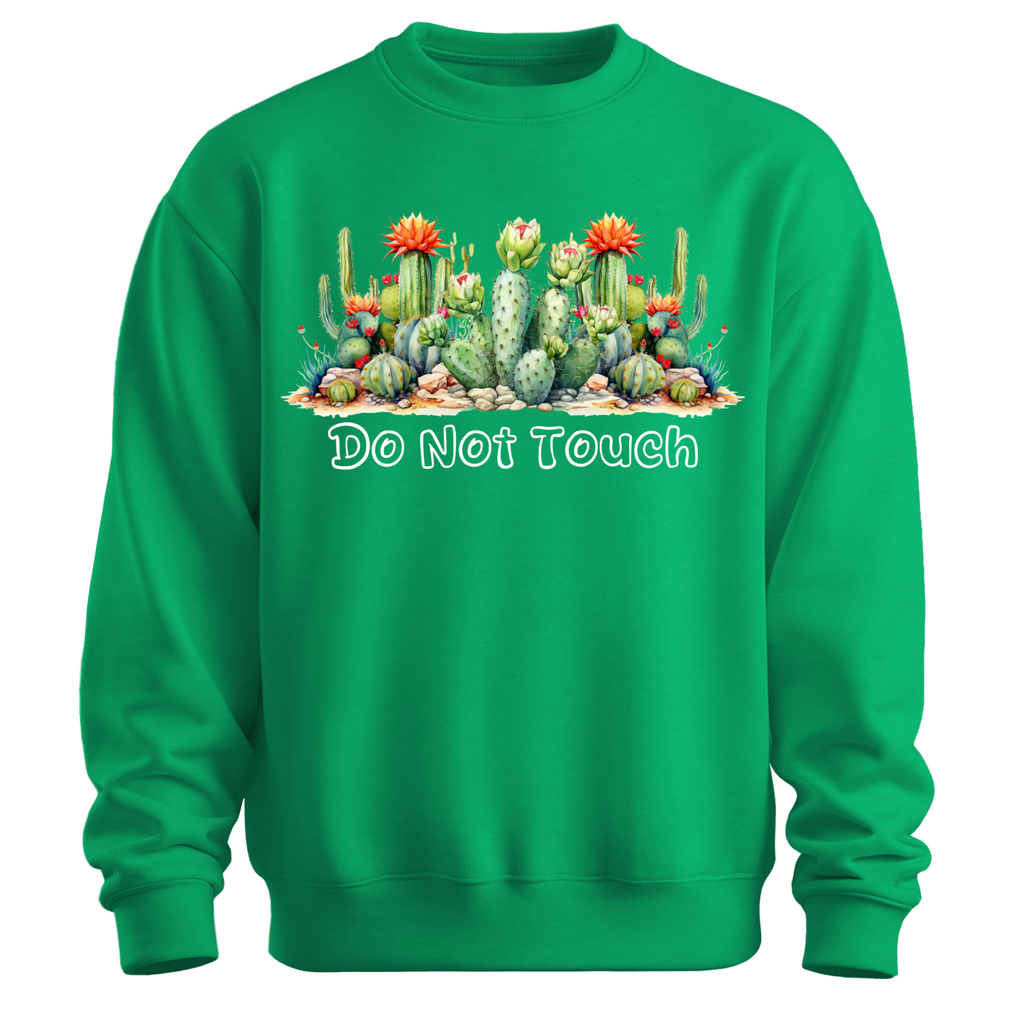 Do Not Touch – Sassy Cactus Sweatshirt