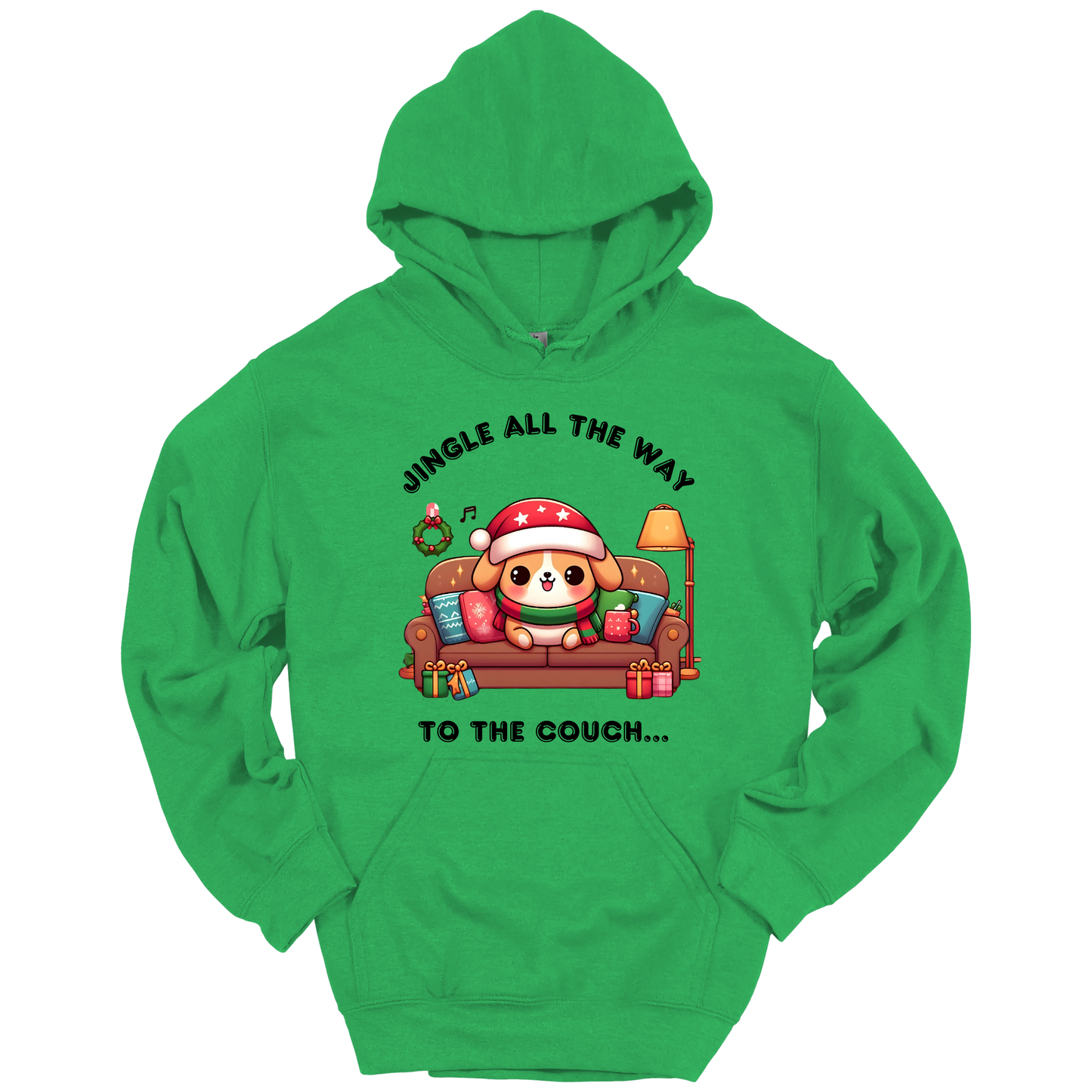 Green hoodie with Christmas-themed design of a dog on a couch and text 'Jingle all the way to the couch'.