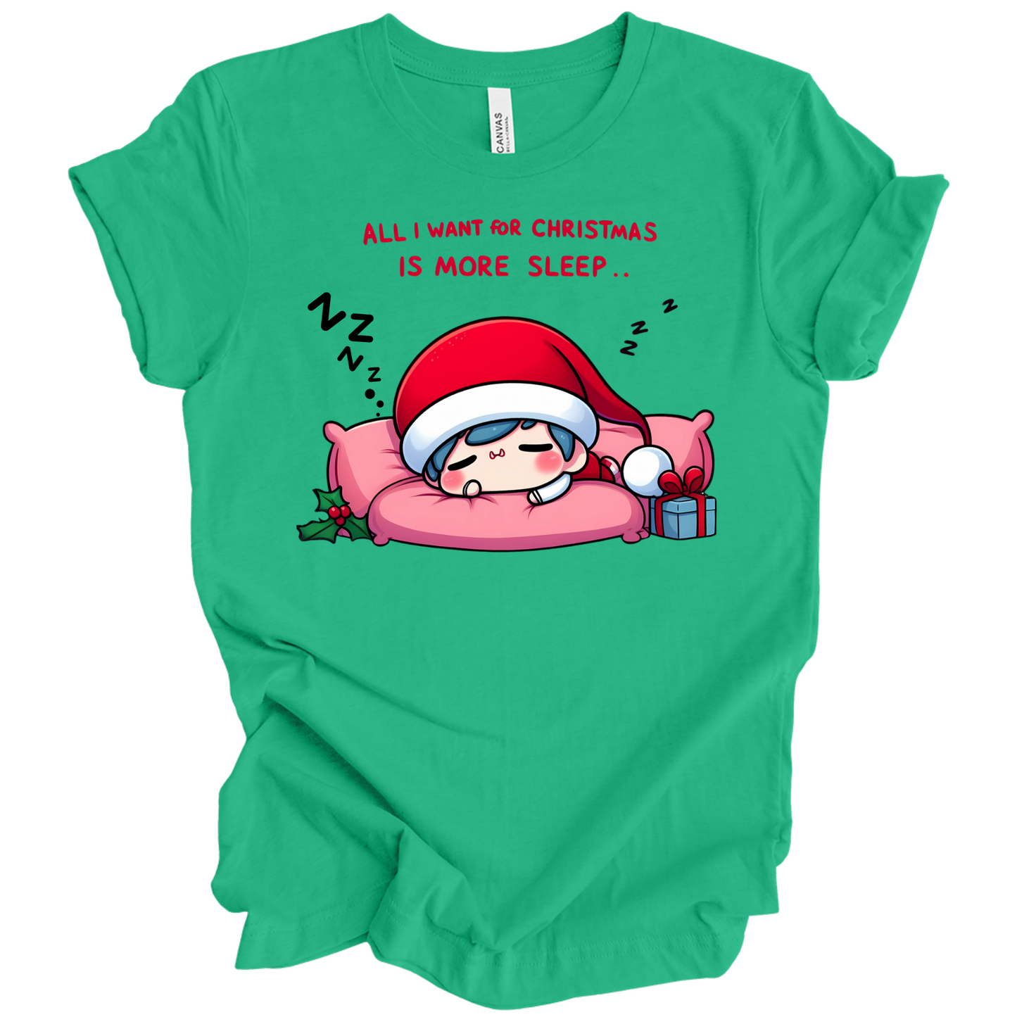 All I Want for Christmas is More Sleep Tee