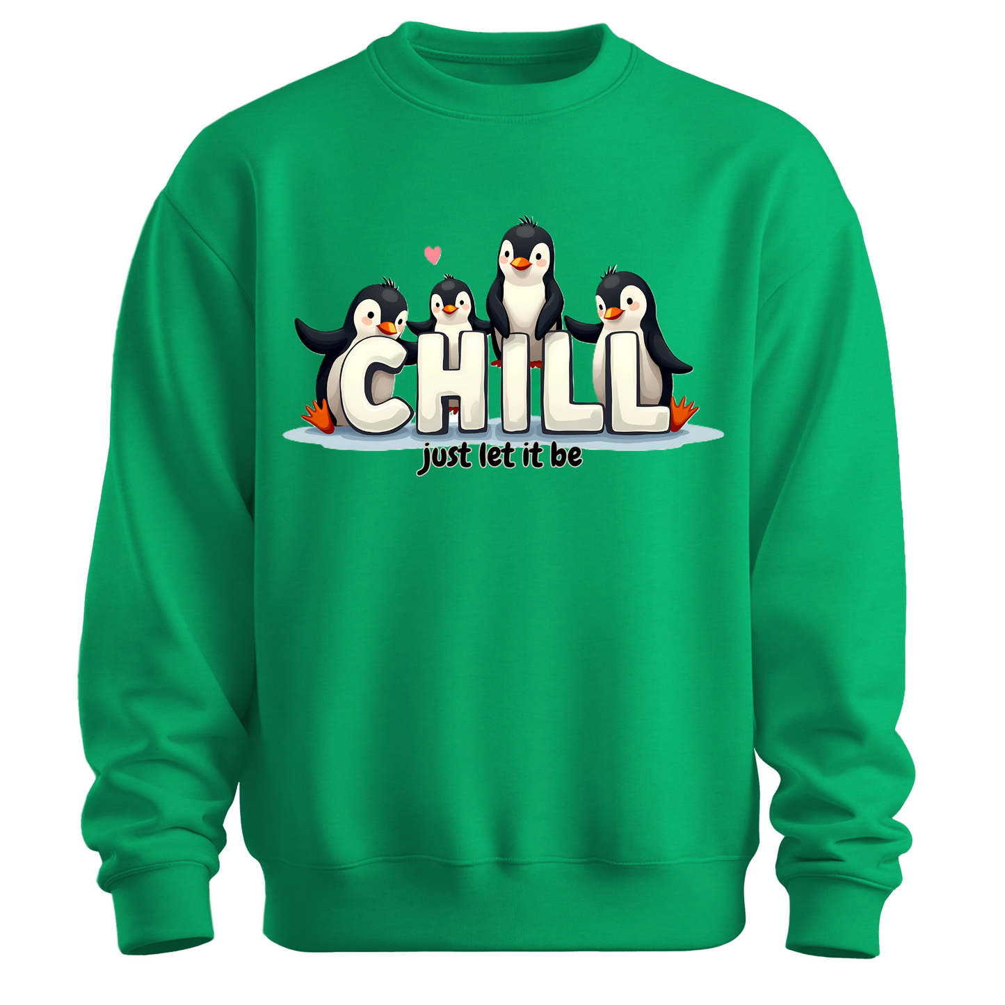 Chill Vibes Only – Penguin Edition Sweatshirt