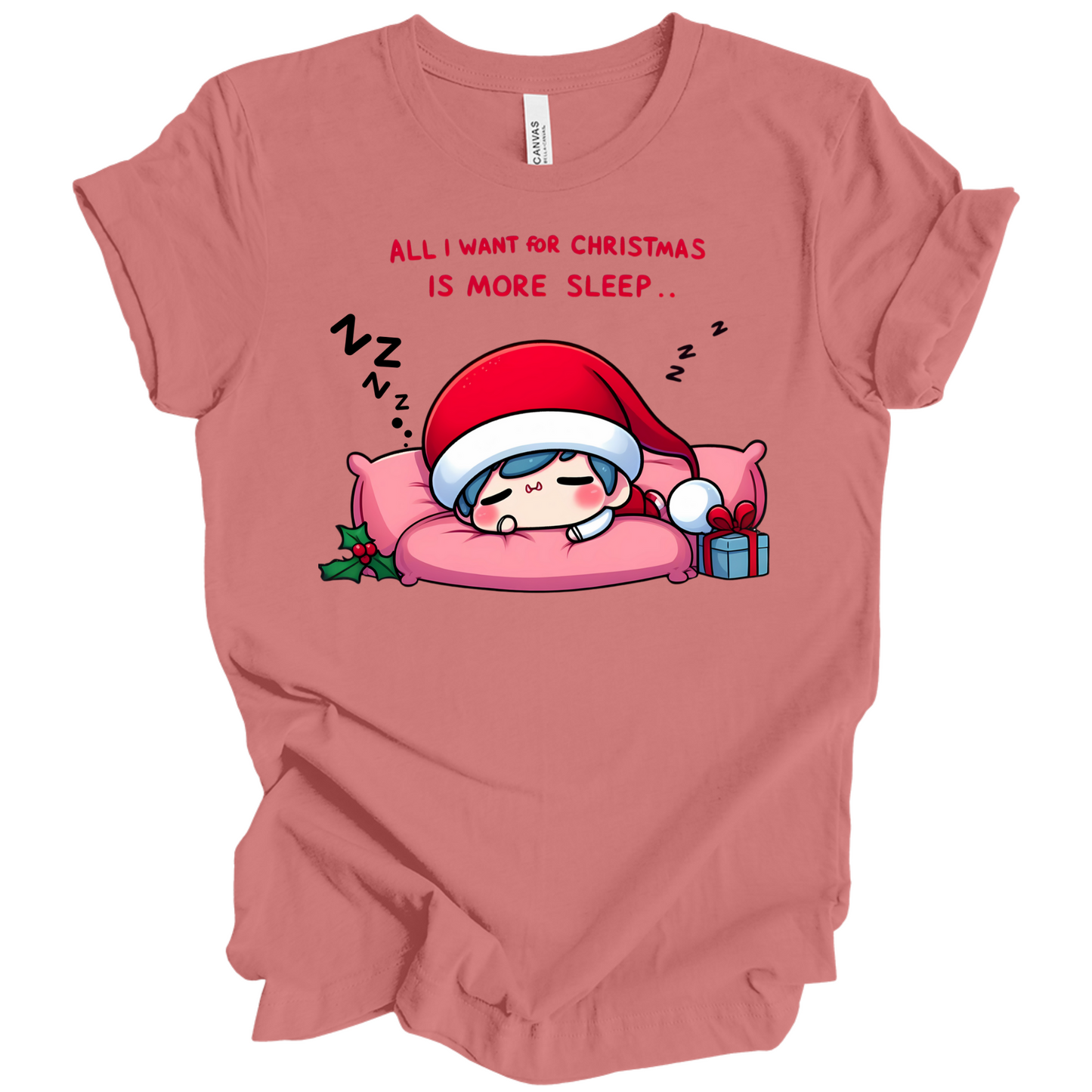 All I Want for Christmas is More Sleep Tee