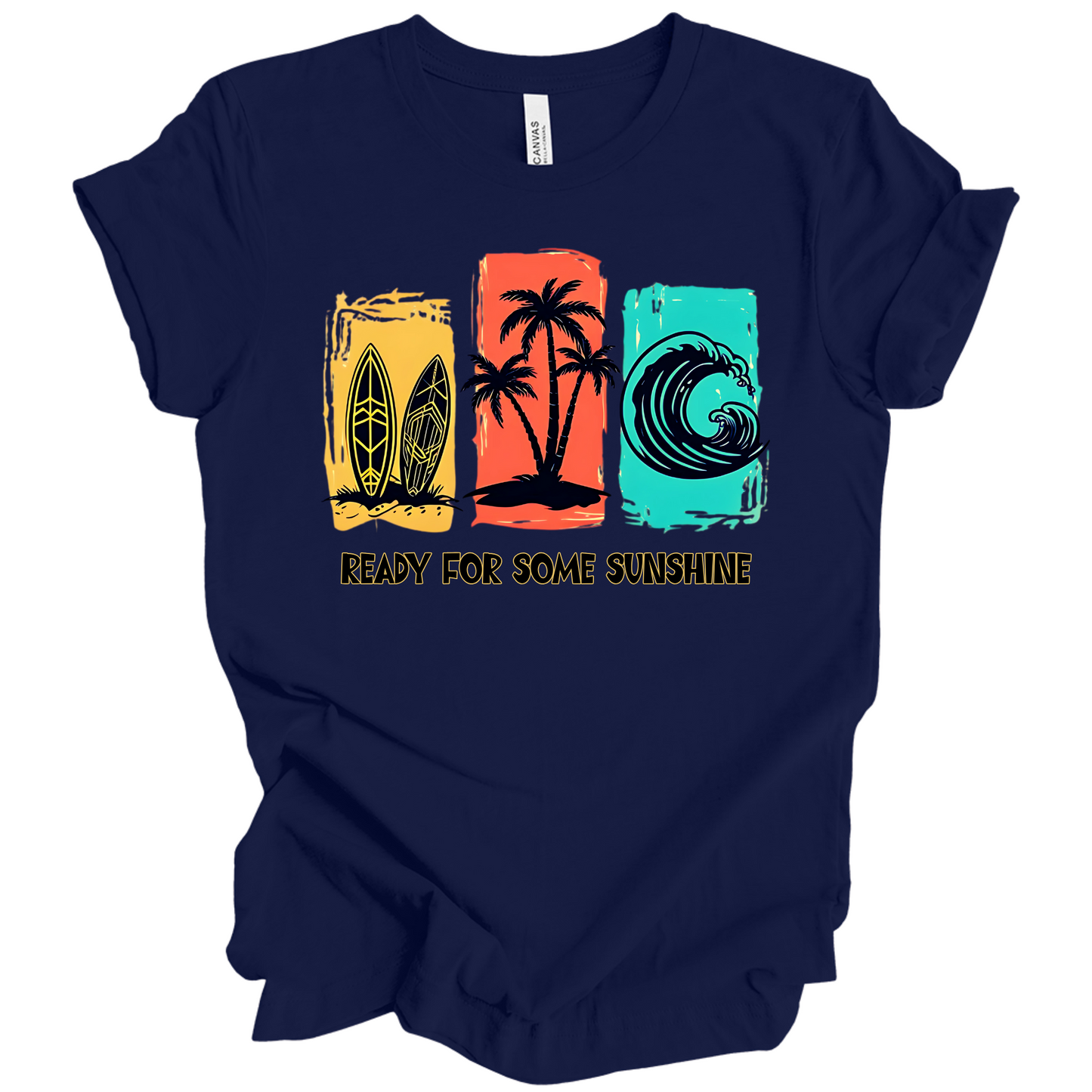 Ready For Some Sunshine – Summer Vibes Tee