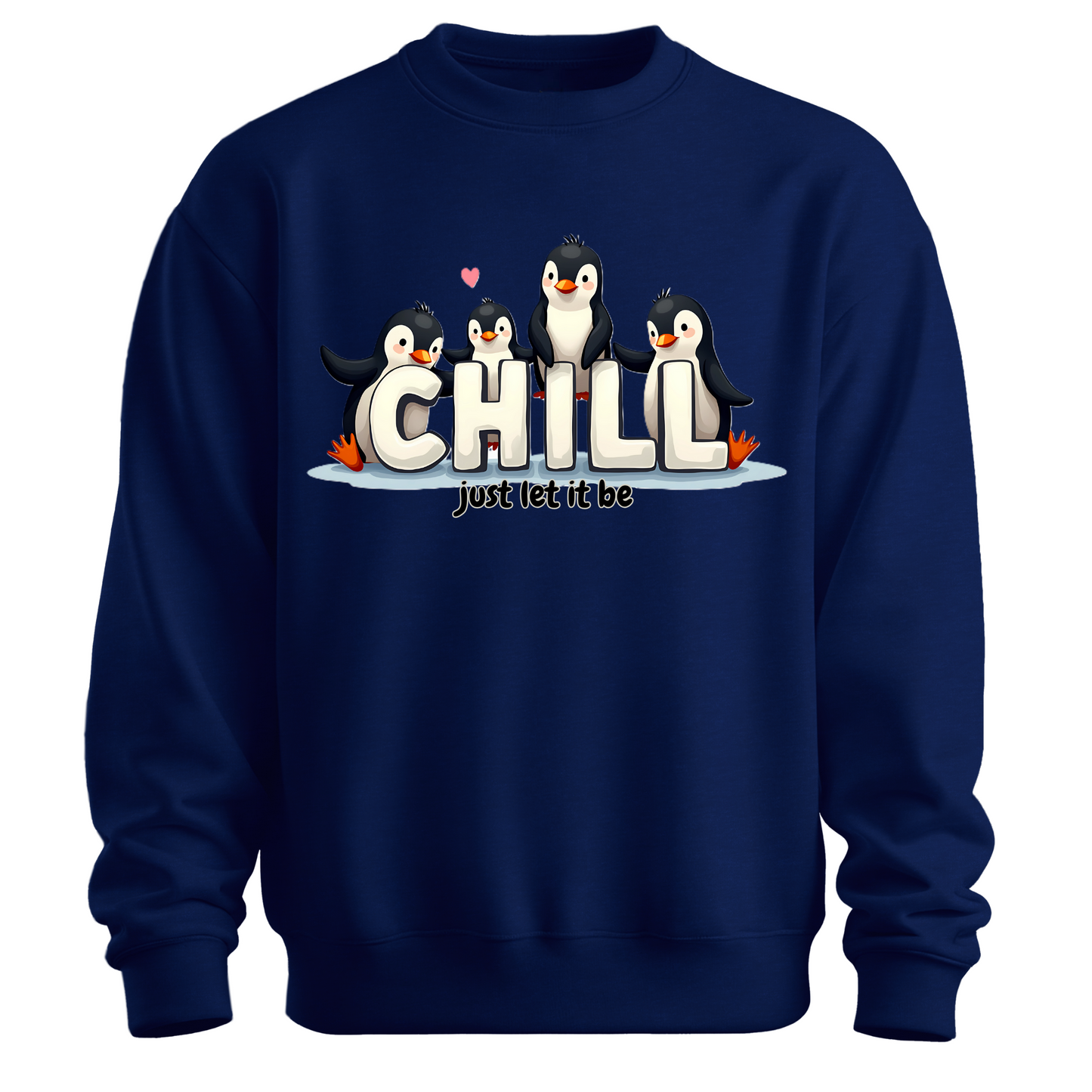 Chill Vibes Only – Penguin Edition Sweatshirt