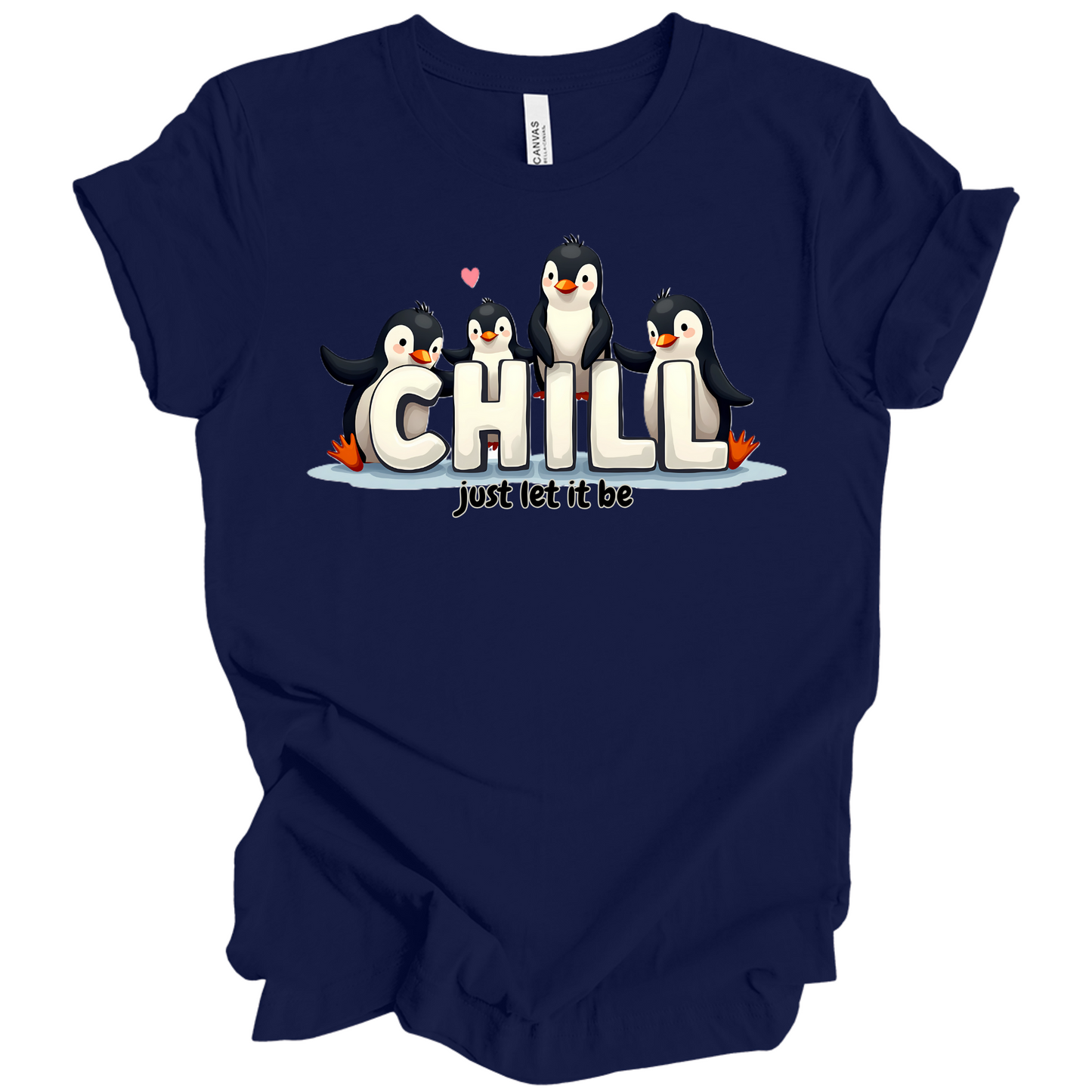 Chill Vibes Only – Penguin Edition Tee