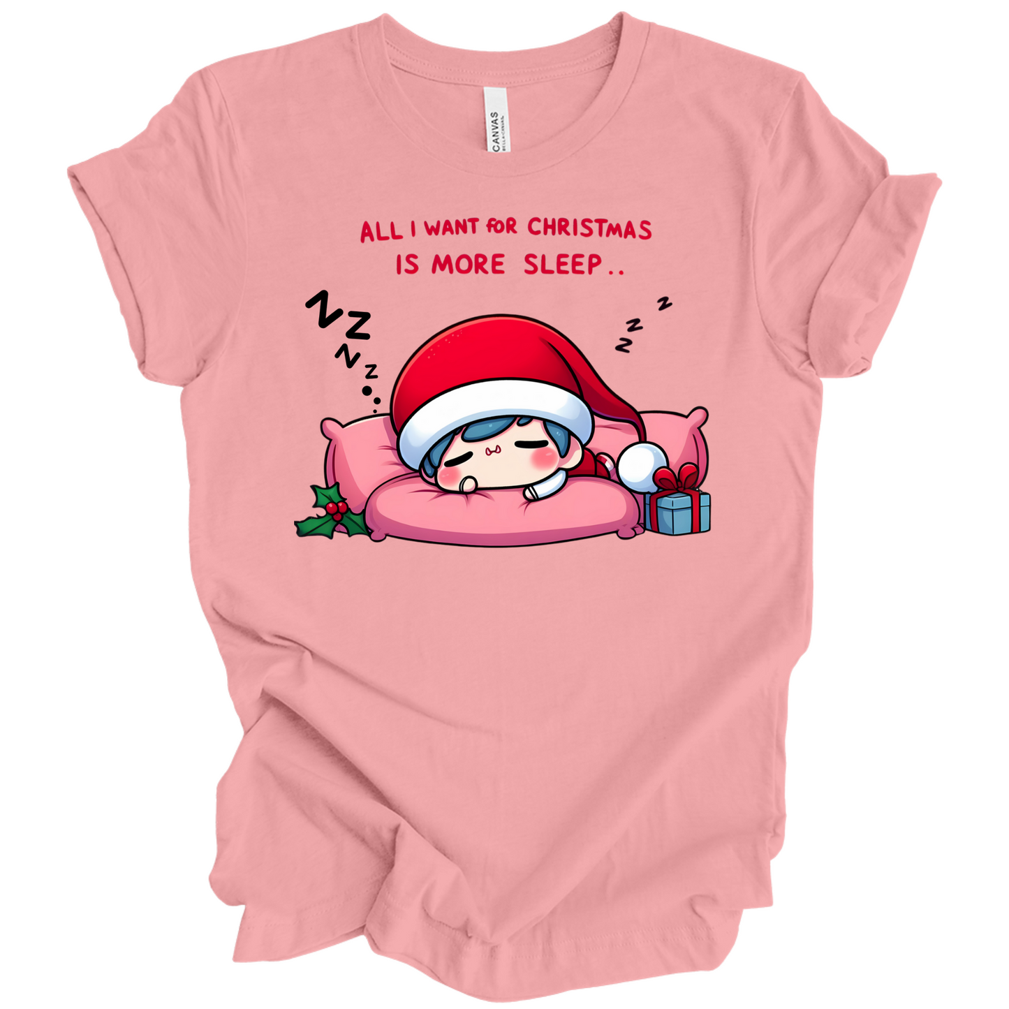 All I Want for Christmas is More Sleep Tee