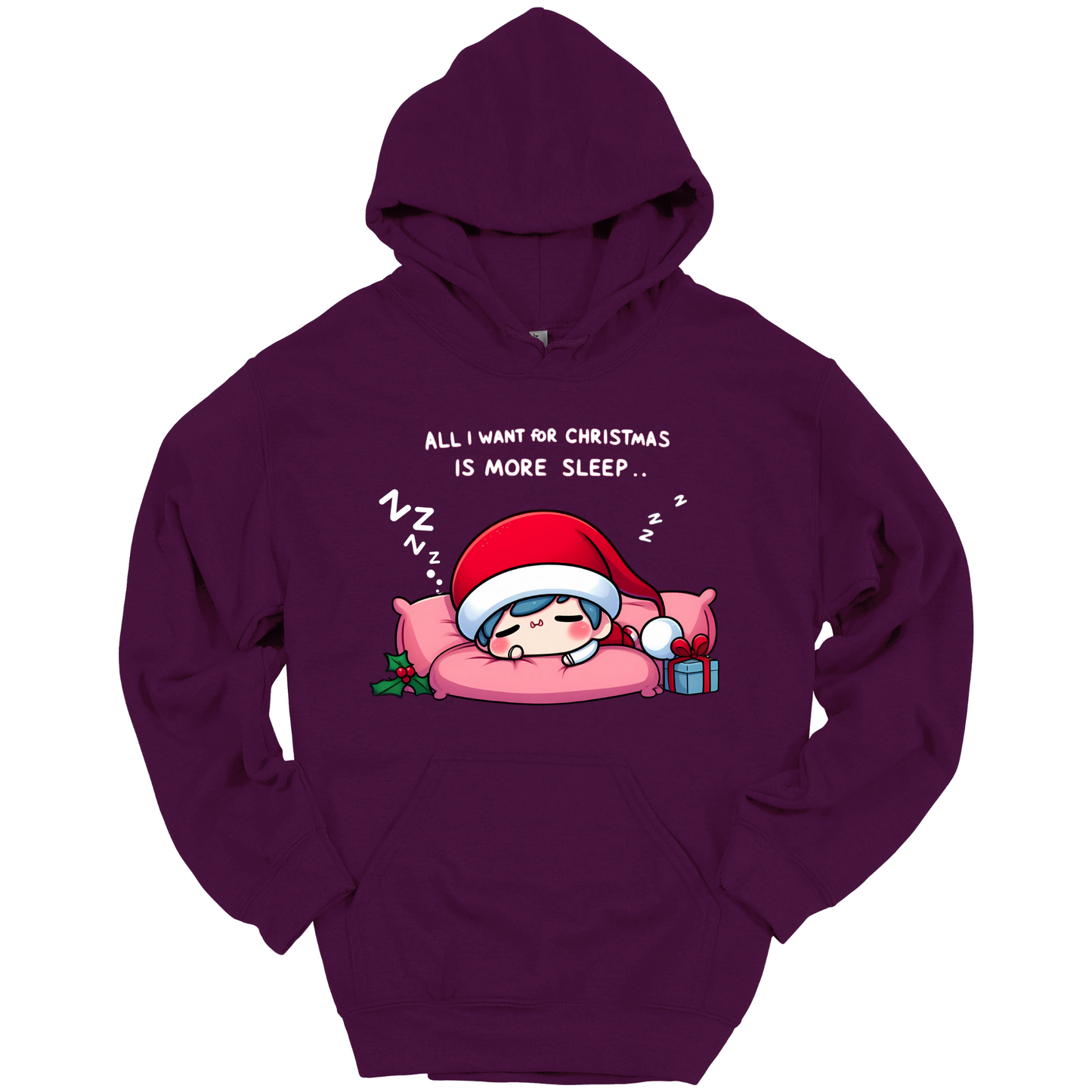 Purple Christmas hoodie with a text "All I Want for Christmas is More Sleep". Frontside printed.