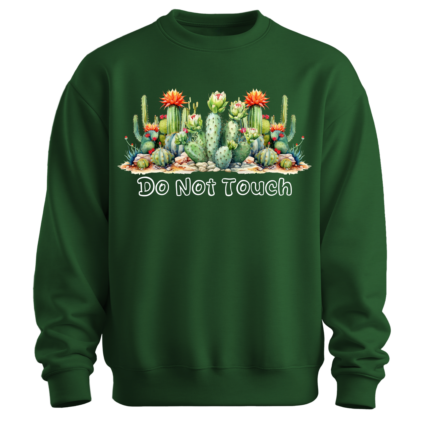 Do Not Touch – Sassy Cactus Sweatshirt