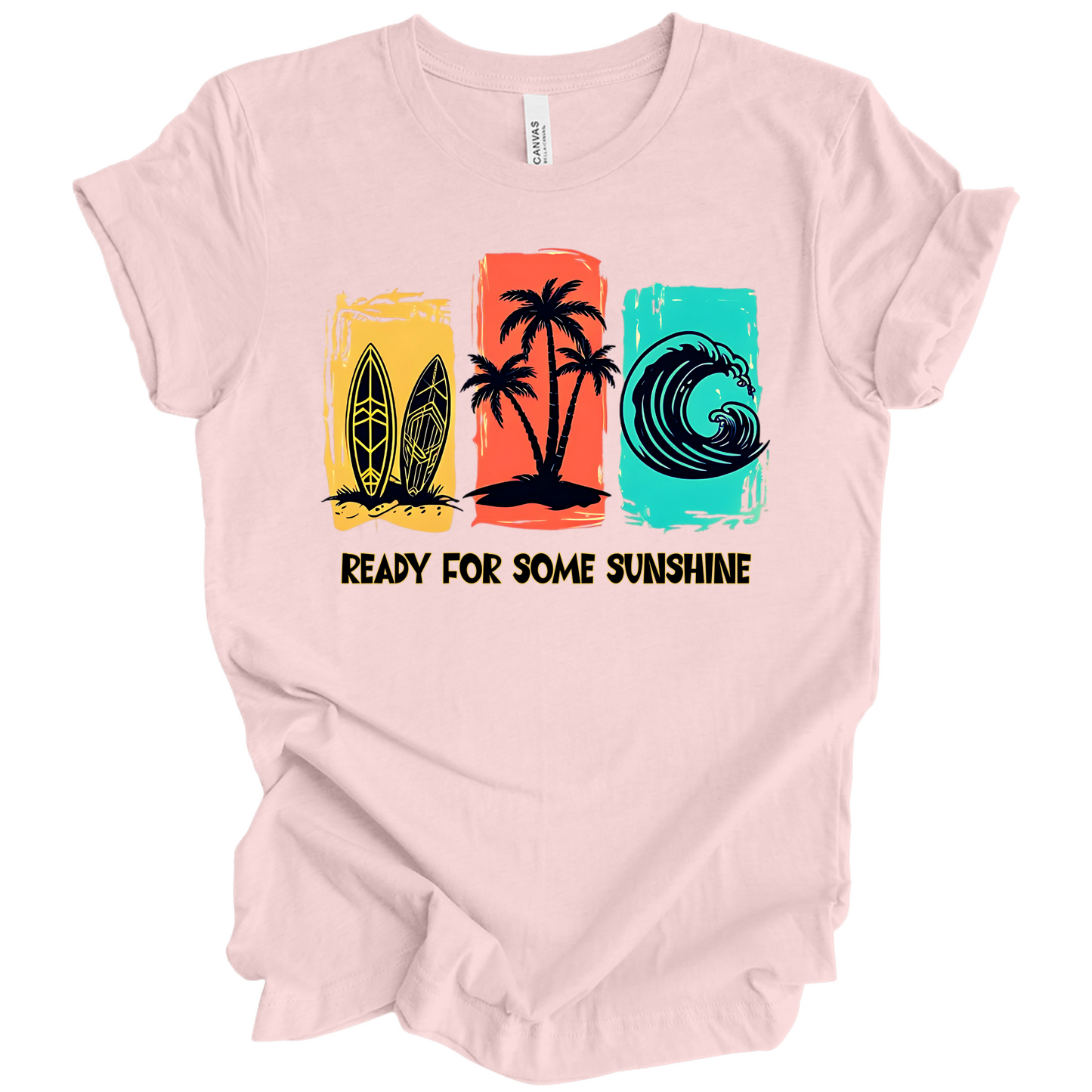 Ready For Some Sunshine – Summer Vibes Tee
