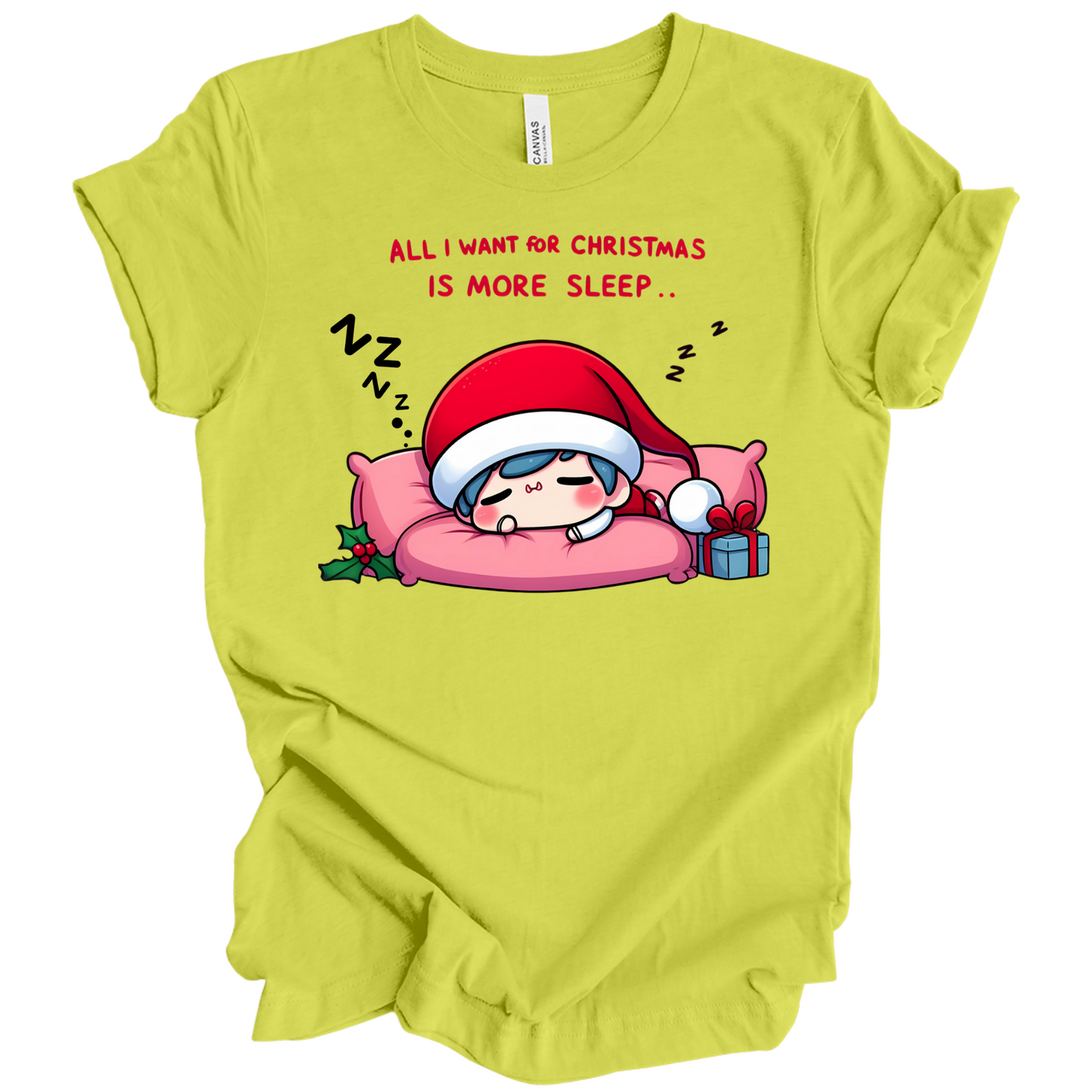 All I Want for Christmas is More Sleep Tee