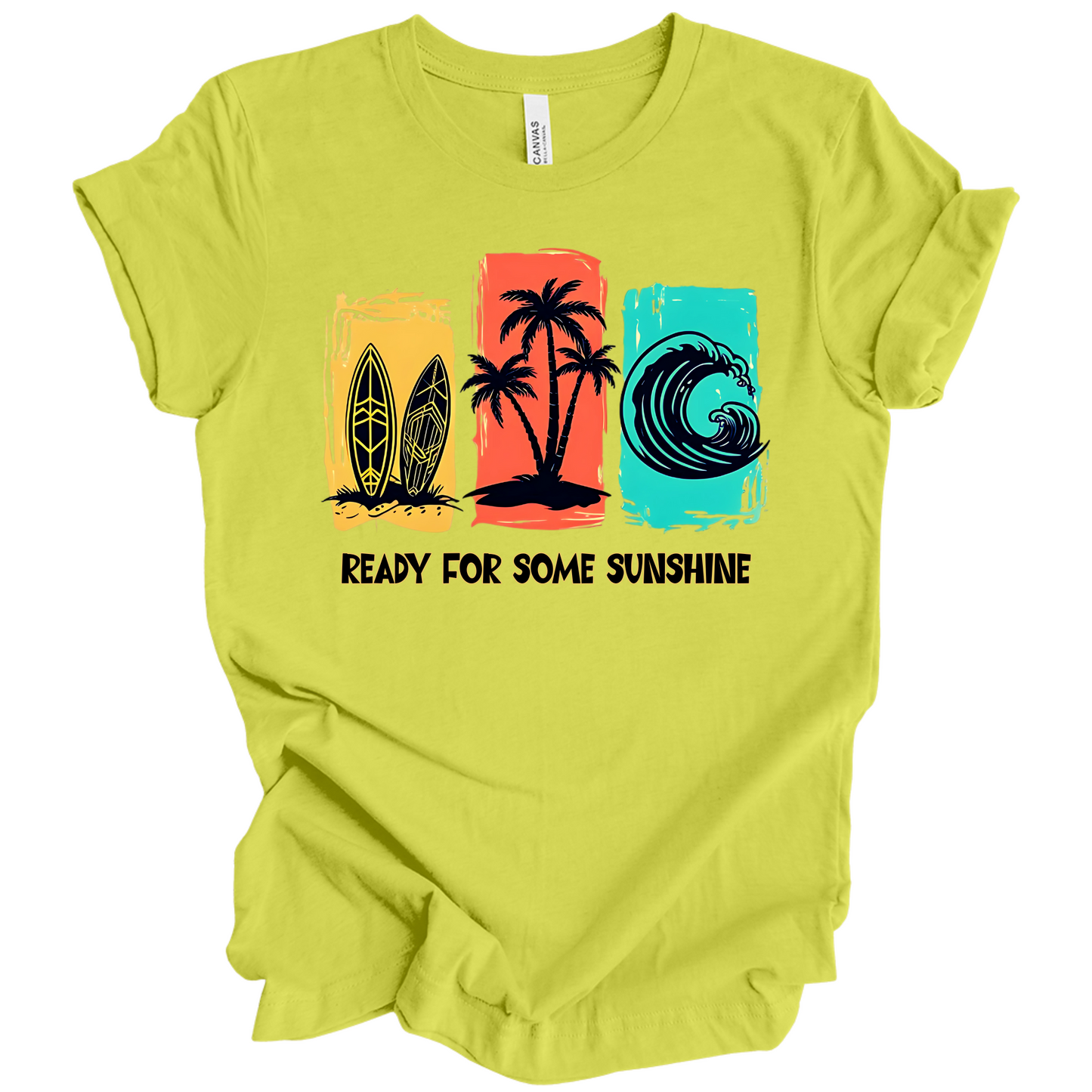 Ready For Some Sunshine – Summer Vibes Tee