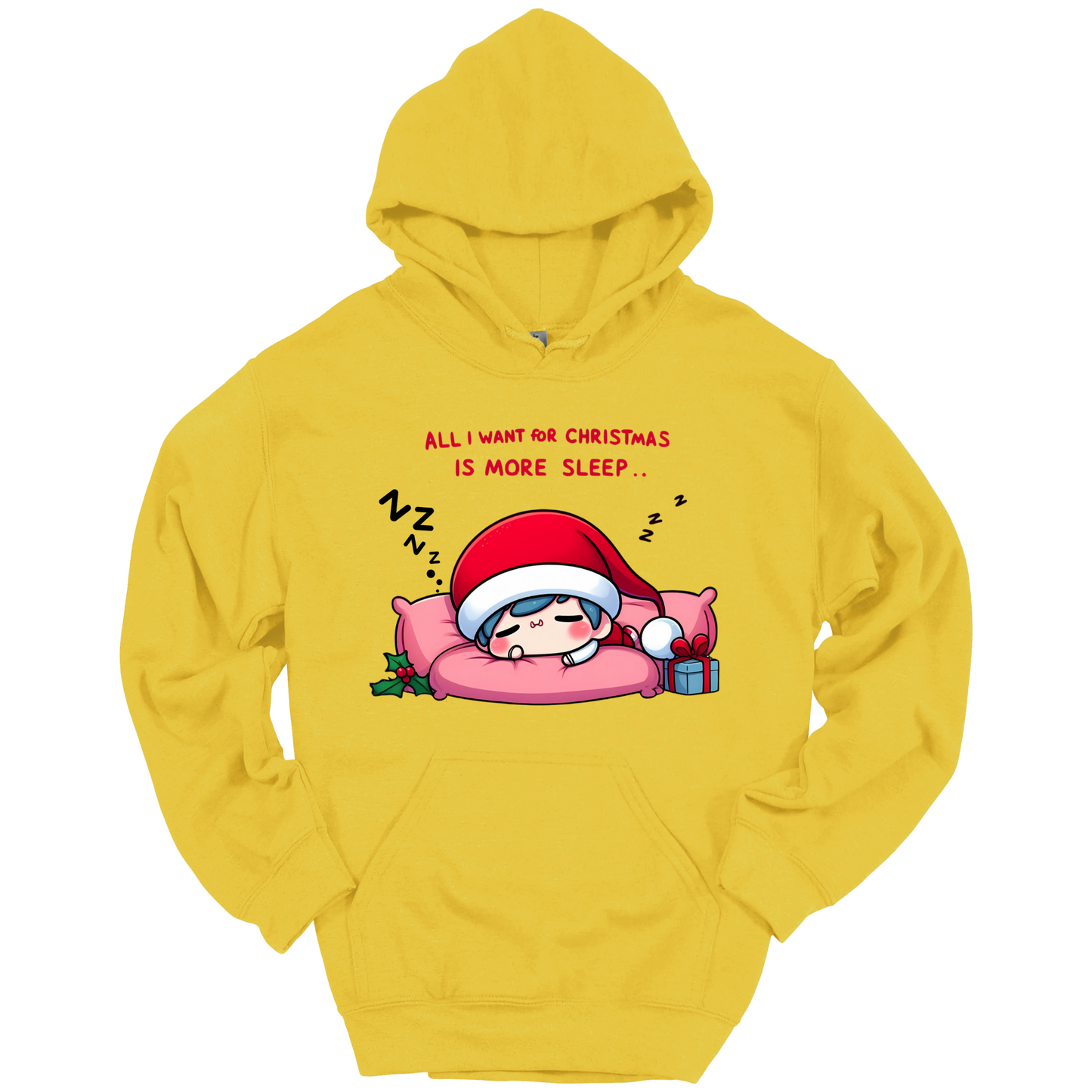 Yellow Christmas hoodie with a text "All I Want for Christmas is More Sleep". Frontside printed.
