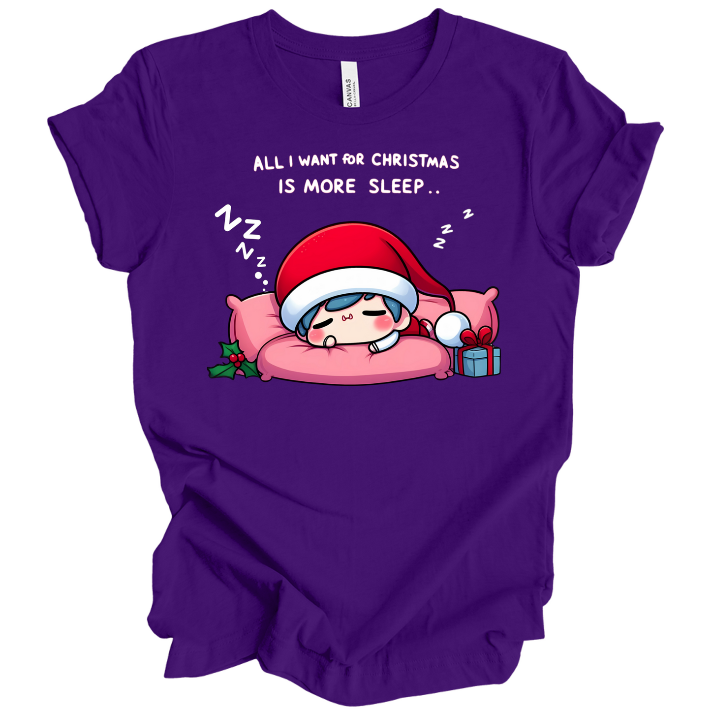 All I Want for Christmas is More Sleep Tee