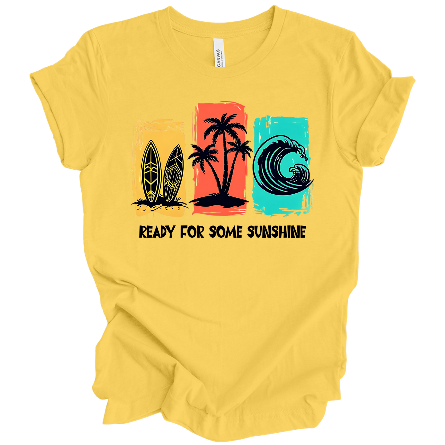 Ready For Some Sunshine – Summer Vibes Tee