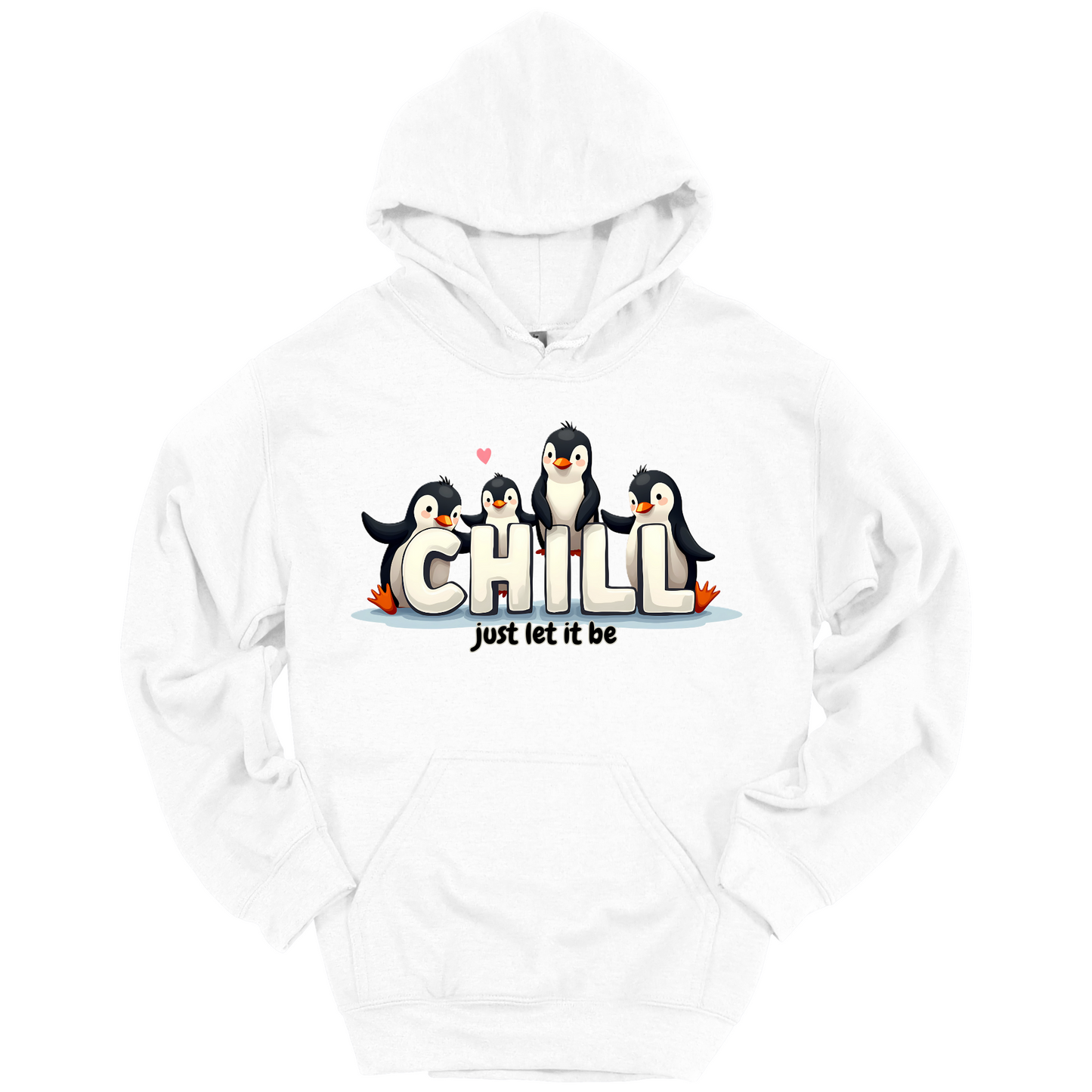 Chill Vibes Only – Penguin Edition Hoodie