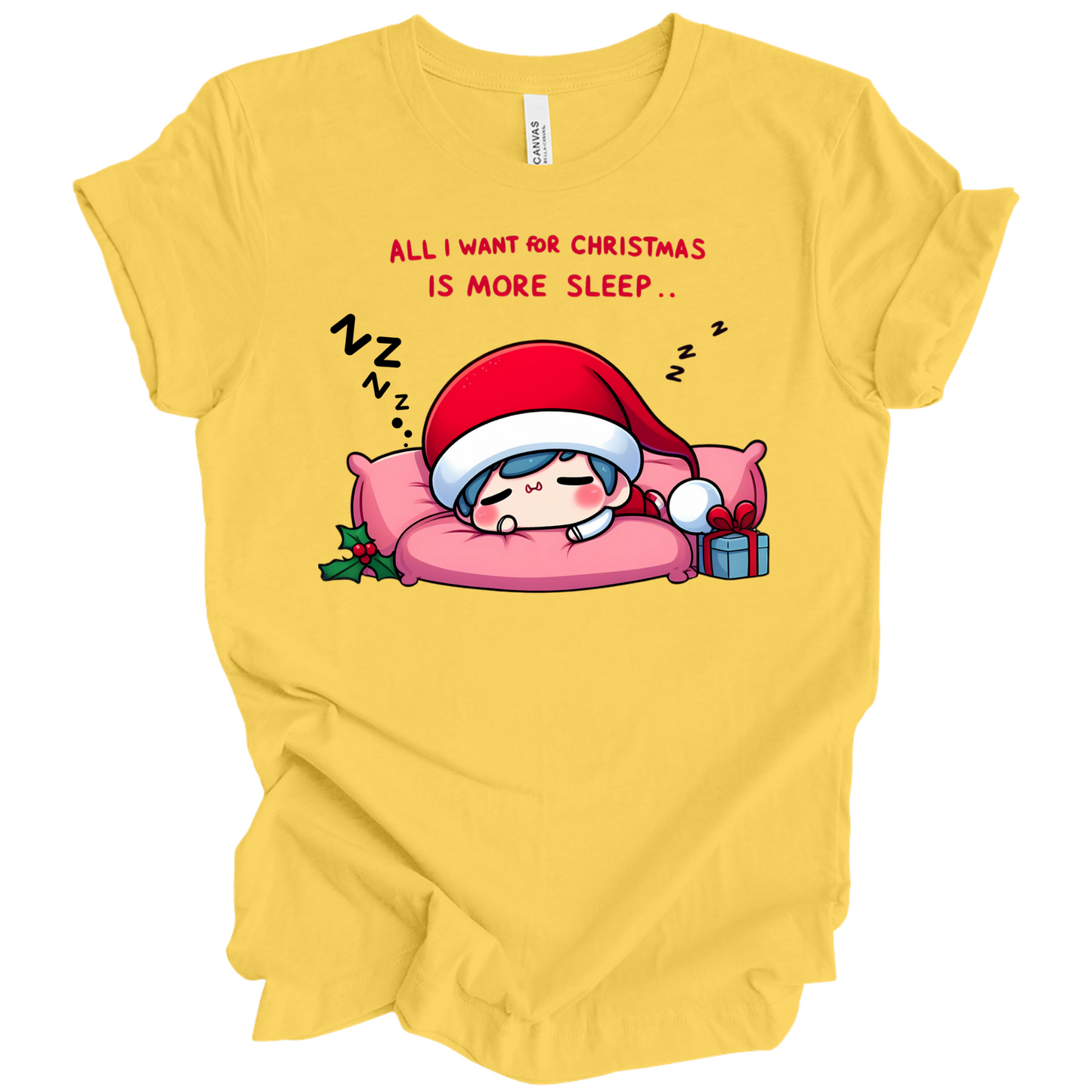 All I Want for Christmas is More Sleep Tee
