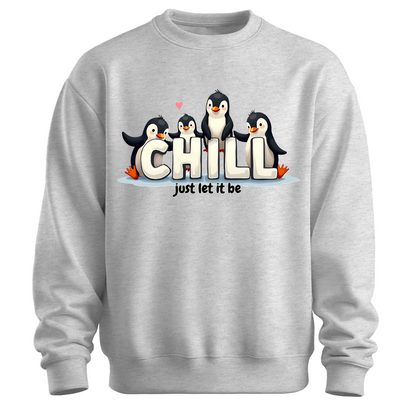 Chill Vibes Only – Penguin Edition Sweatshirt