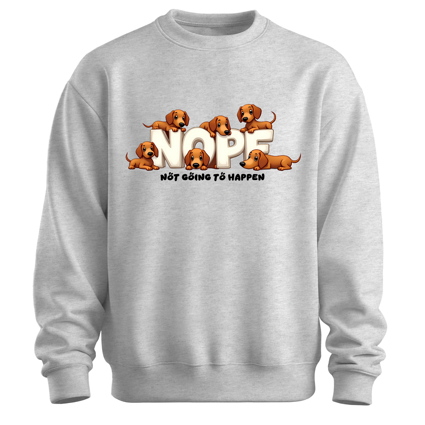 Dachshund NOPE Sweatshirt