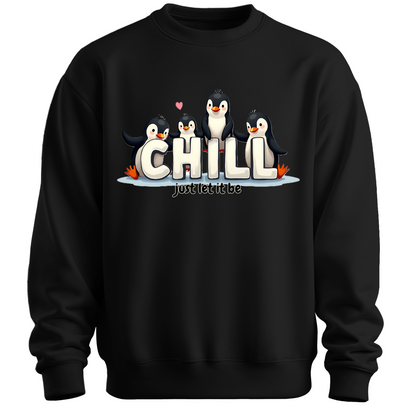 Chill Vibes Only – Penguin Edition Sweatshirt