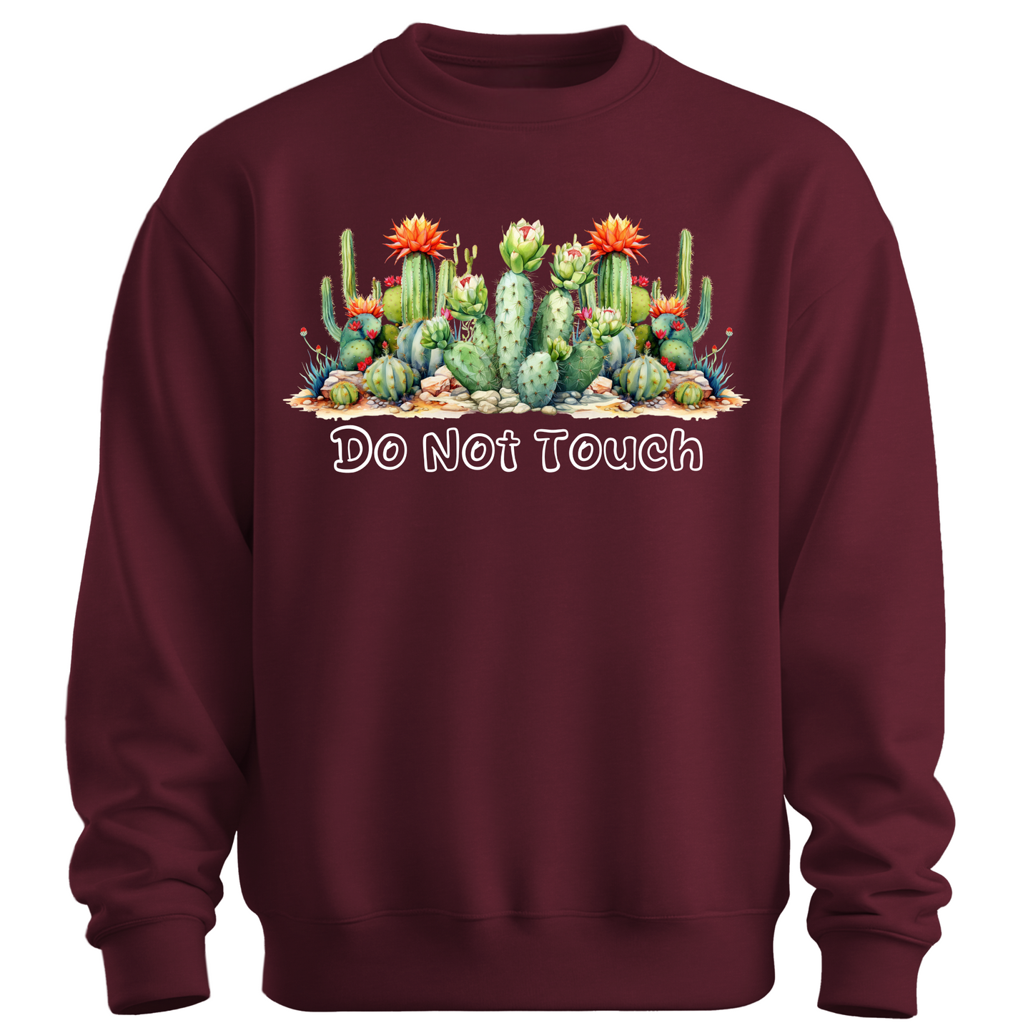 Do Not Touch – Sassy Cactus Sweatshirt