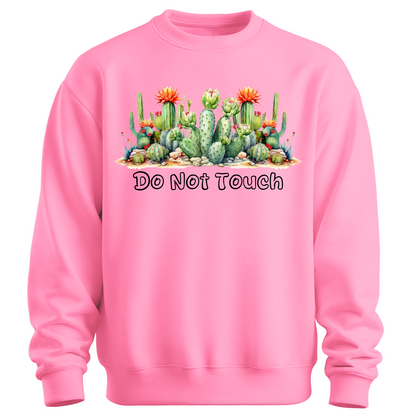 Do Not Touch – Sassy Cactus Sweatshirt