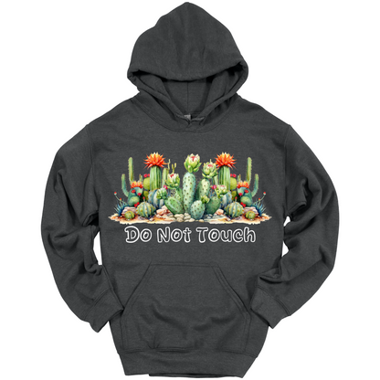 Do Not Touch – Sassy Cactus Hoodie