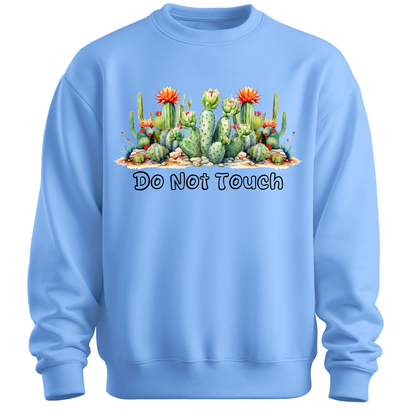 Do Not Touch – Sassy Cactus Sweatshirt