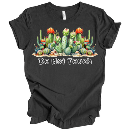 Do Not Touch – Sassy Cactus Tee