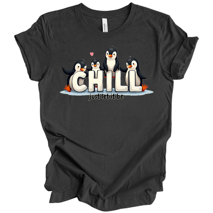 Chill Vibes Only – Penguin Edition Tee