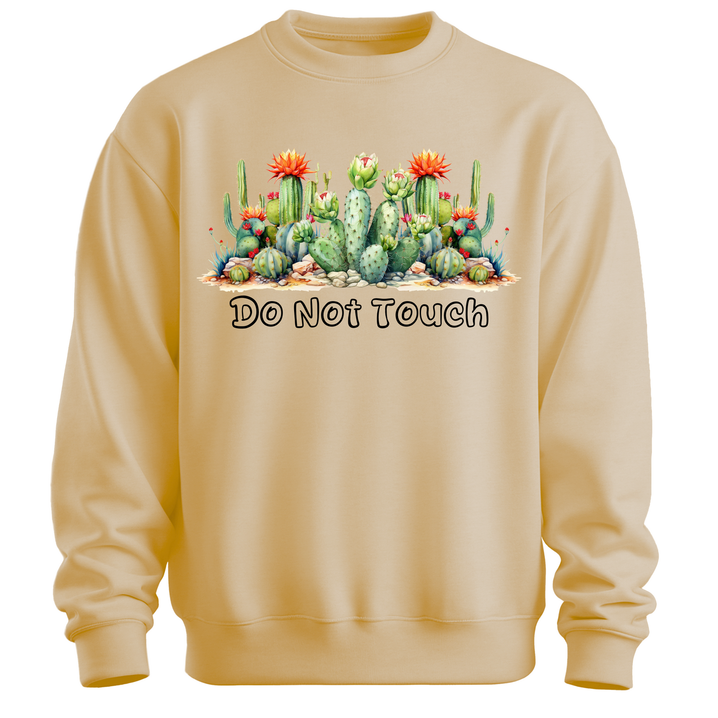Do Not Touch – Sassy Cactus Sweatshirt