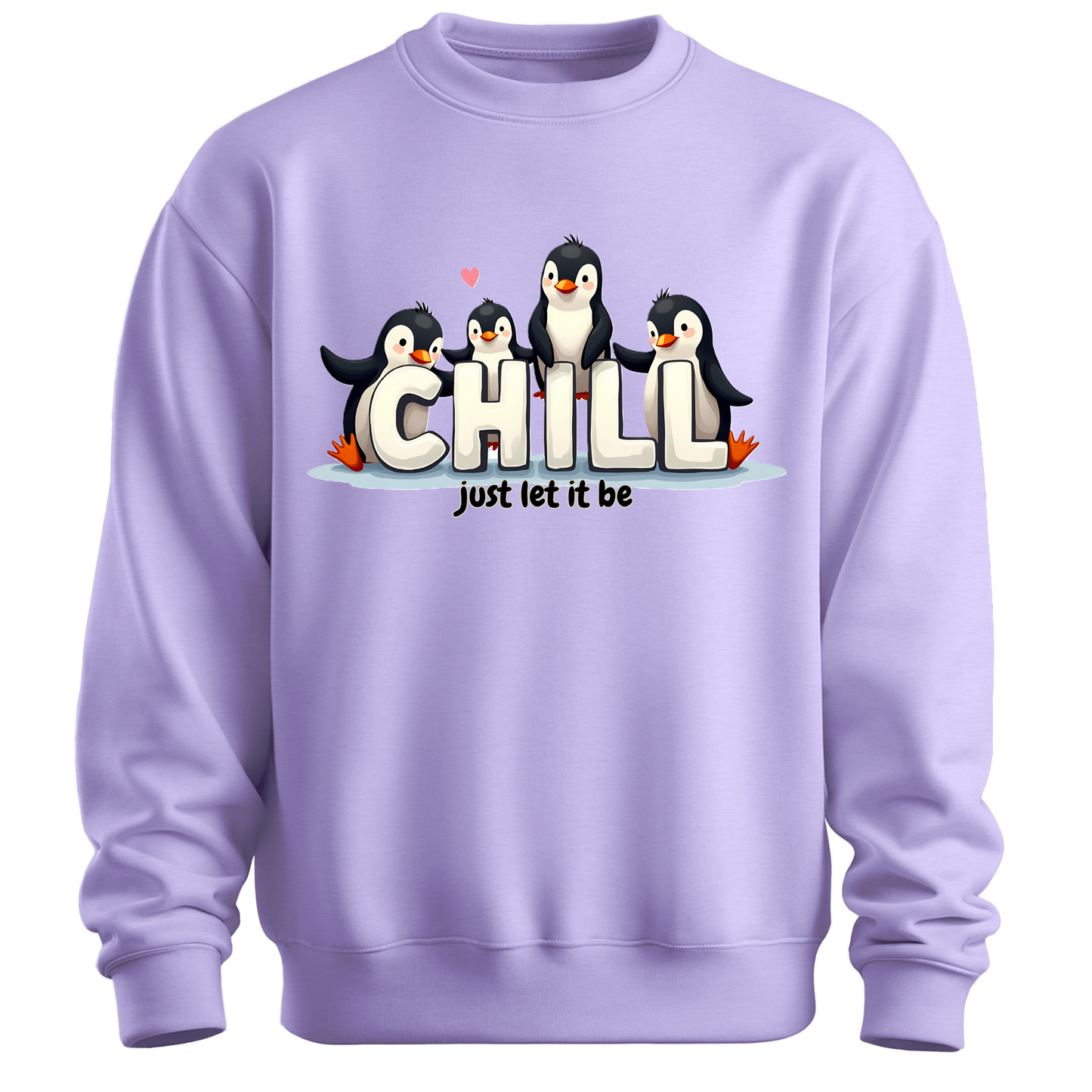 Chill Vibes Only – Penguin Edition Sweatshirt