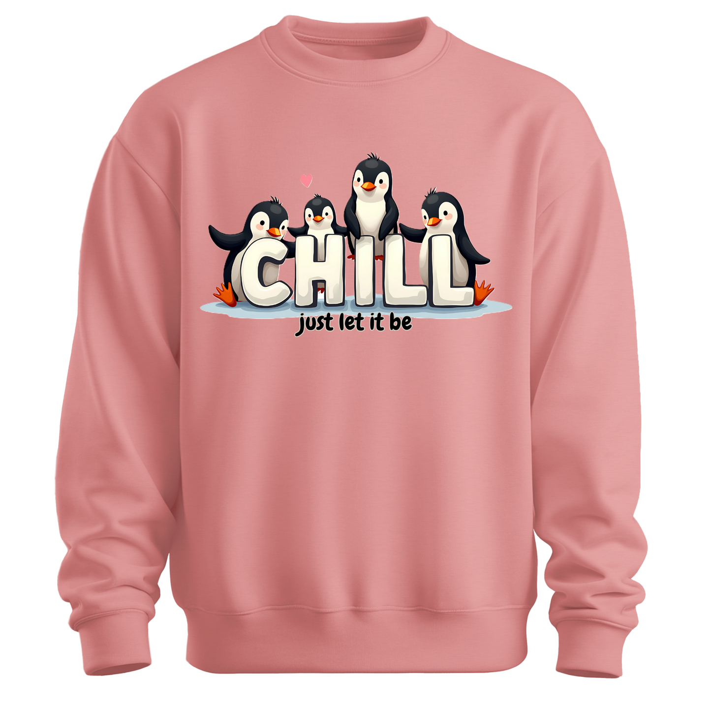 Chill Vibes Only – Penguin Edition Sweatshirt