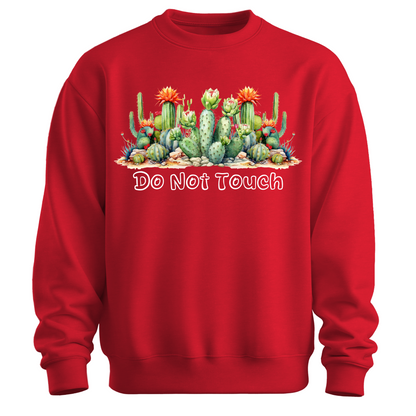 Do Not Touch – Sassy Cactus Sweatshirt