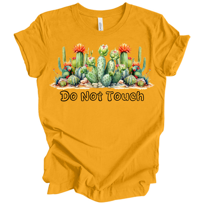 Do Not Touch – Sassy Cactus Tee