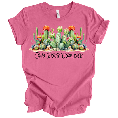 Do Not Touch – Sassy Cactus Tee