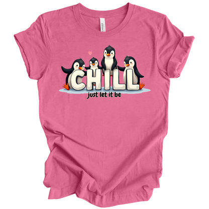 Chill Vibes Only – Penguin Edition Tee