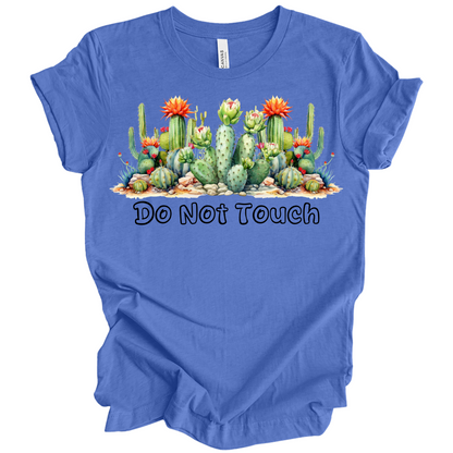 Do Not Touch – Sassy Cactus Tee