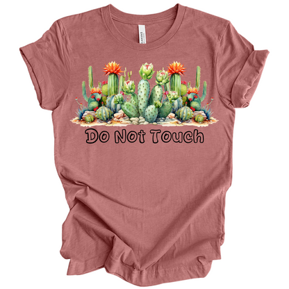 Do Not Touch – Sassy Cactus Tee