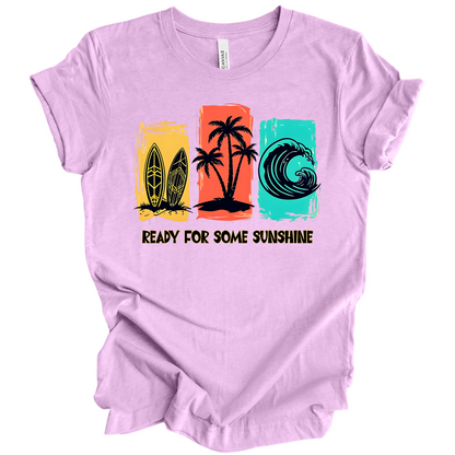 Ready For Some Sunshine – Summer Vibes Tee