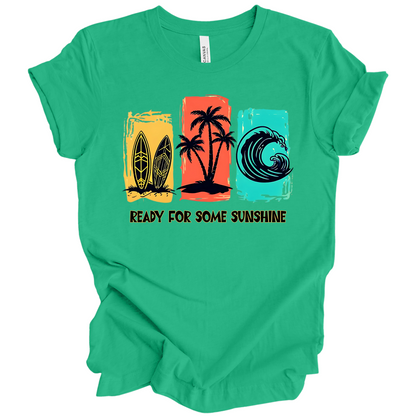 Ready For Some Sunshine – Summer Vibes Tee
