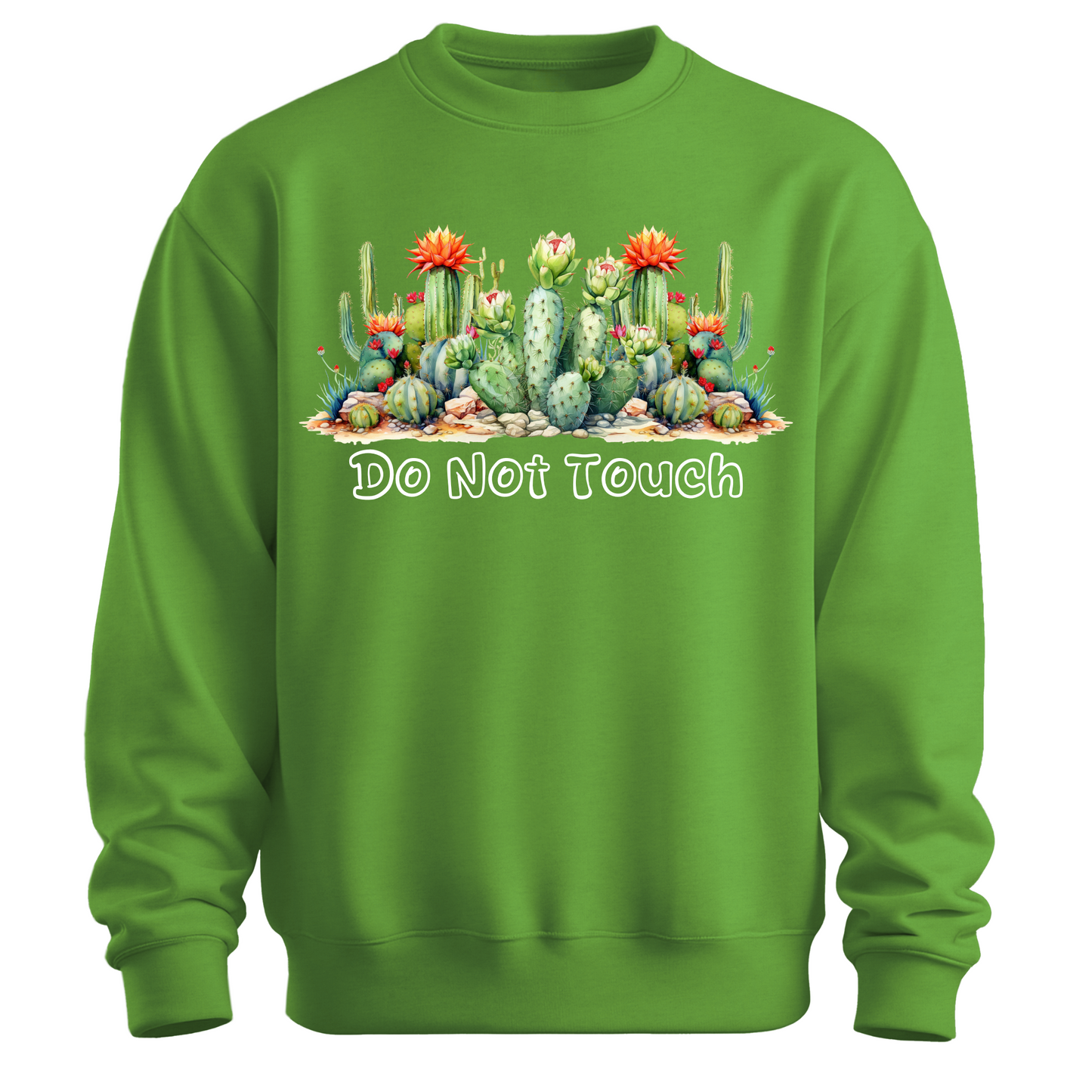 Do Not Touch – Sassy Cactus Sweatshirt