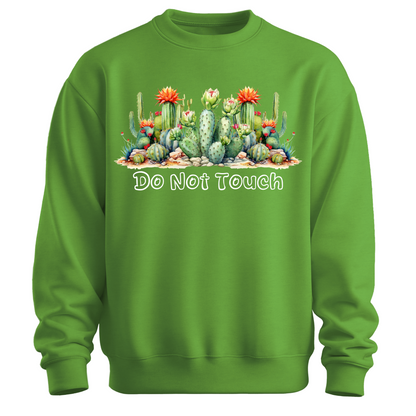 Do Not Touch – Sassy Cactus Sweatshirt