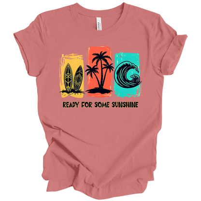 Ready For Some Sunshine – Summer Vibes Tee